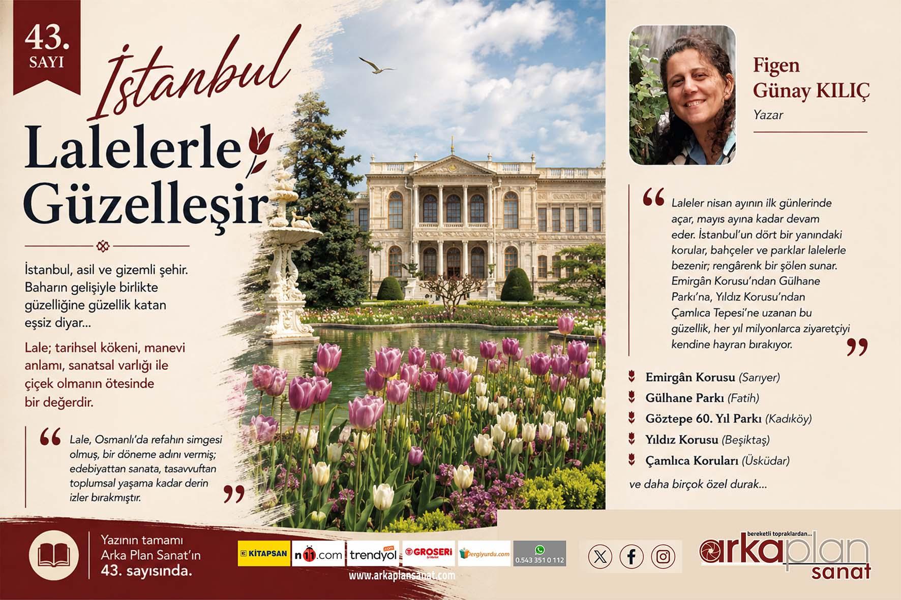 İstanbul, lale zamanı bir başka güzel...